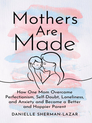 cover image of Mothers Are Made